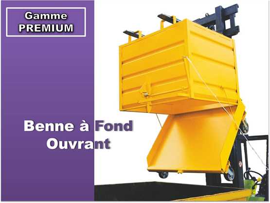 Benne à Fond Ouvrant Gamme PREMIUM