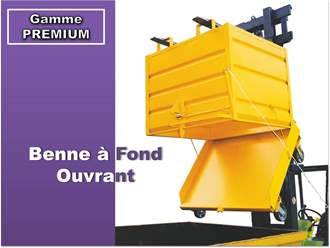 Benne à Fond Ouvrant Gamme PREMIUM